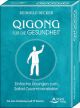 Qigong für die Gesundheit